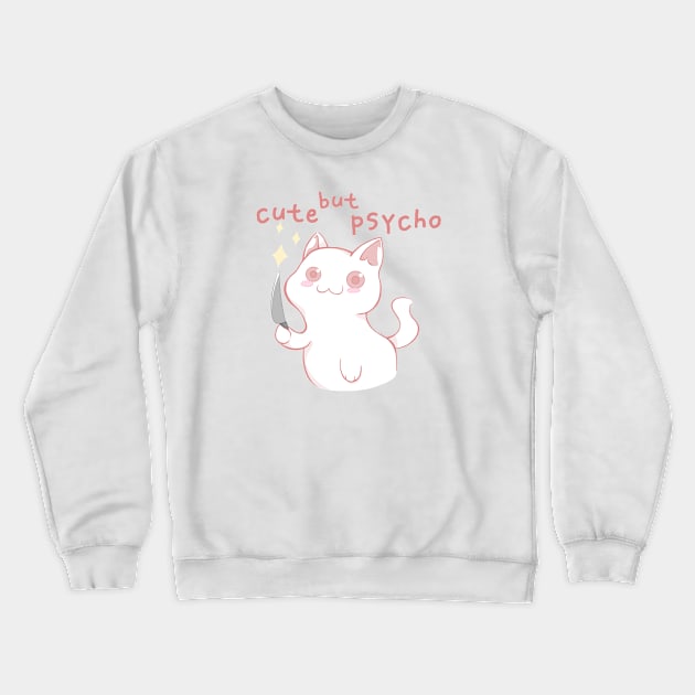 Cute but psycho Crewneck Sweatshirt by Fotocynthese art